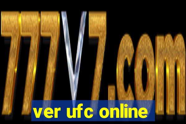 ver ufc online